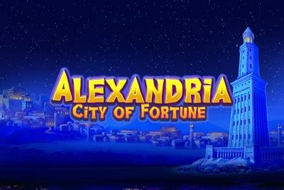 Alexandria City Of Fortune Betsson